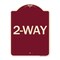 Signmission Designer Series Sign-2-Way, Burgundy Heavy-Gauge Aluminum Sign, 24" x 18", BU-1824-24495 A-DES-BU-1824-24495 - alternate 1